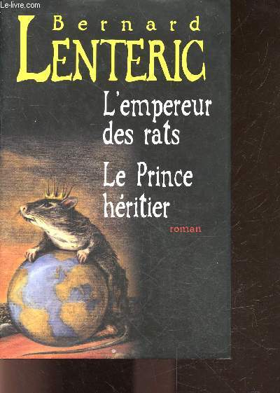 L'empereur des rats - Le prince hritier - roman