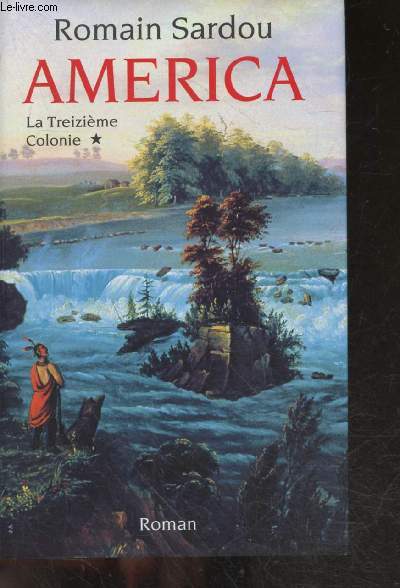 America - TOME 1 : la treizieme colonie