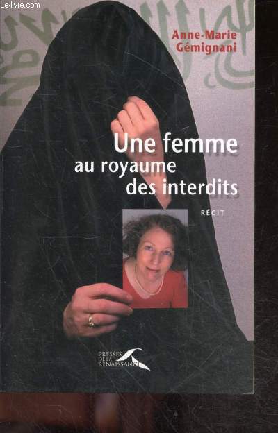 Une femme au royaume des interdits - recit