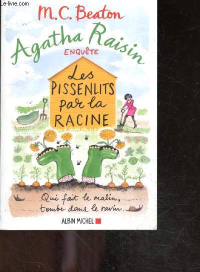 Agatha Raisin enqute N27 - Les pissenlits par la racine - qui fait le malin, tombe dans le ravin