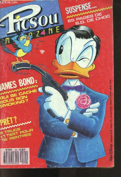 PICSOU MAGAZINE N199- james bond qui se cache sous son smocking, l'age du rock le virus du campus, le royaume d'aquarius, rapetou et cie la trompe d'escampette, le club des heros la chose tombee du ciel, florent pagny n'a aucun secret pour jose louis ...