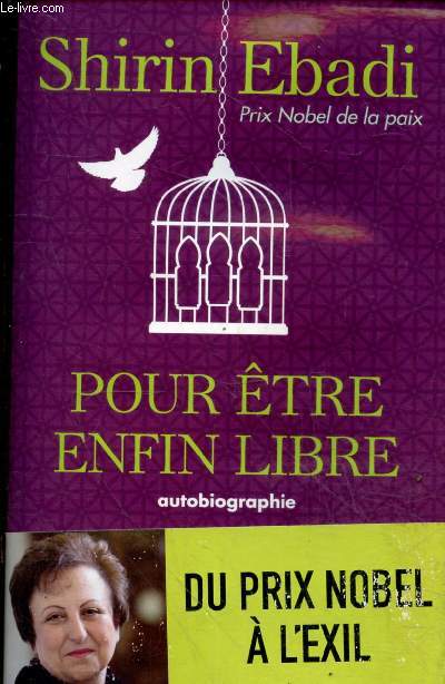 Pour tre enfin libre - autobiographie.