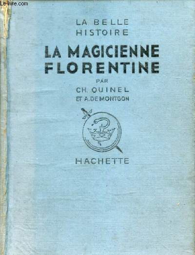 La magicienne florentine.