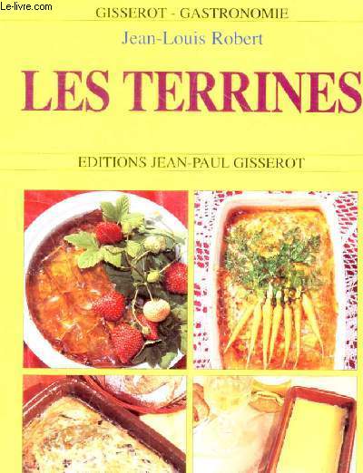 Les terrines - Collection Gisserot-Gastronomie.