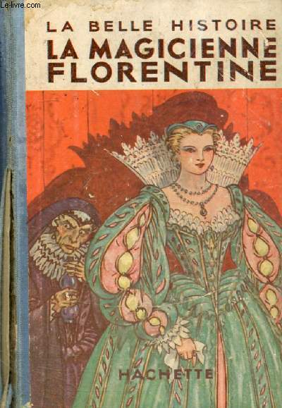 La magicienne florentine.