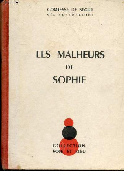 Les malheurs de Sophie - Collection rose et bleu.