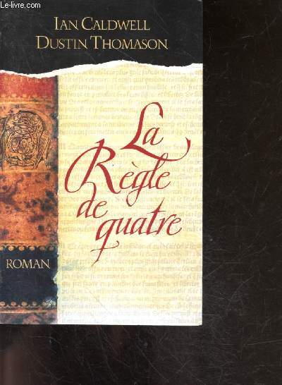 La regle de quatre - roman