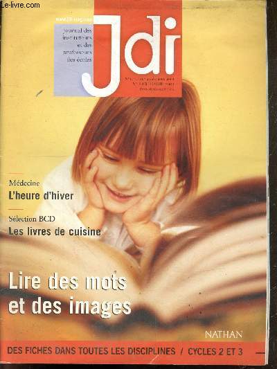 JDI - Journal des instituteurs et des professeurs des ecoles- N1571 / 147e annee / 2003-2004 / N2 octobre 2003- medecine: passage a l'heure d