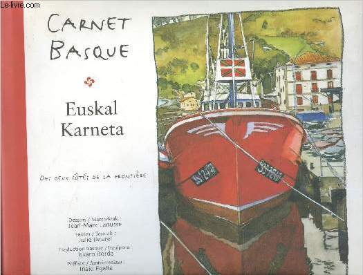 Carnet basque - euskal karneta : des deux cts de la frontire