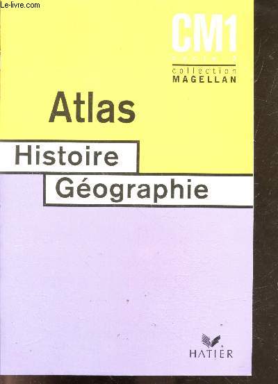 Atlas histoire-géographie cm1 cycle 3 (collection 