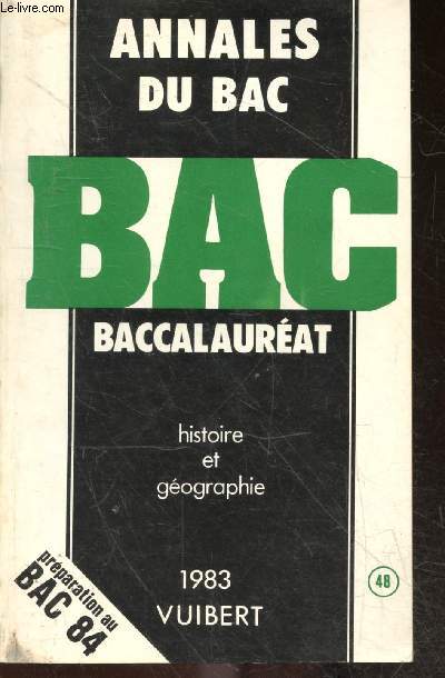 Annales du bac N48 - Baccalaureat histoire et geographie - preparation au bac 84