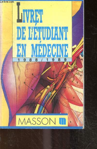 Livret de l'etudiant en medecine 1988-1989 - 1er, 2e et 3e cycle