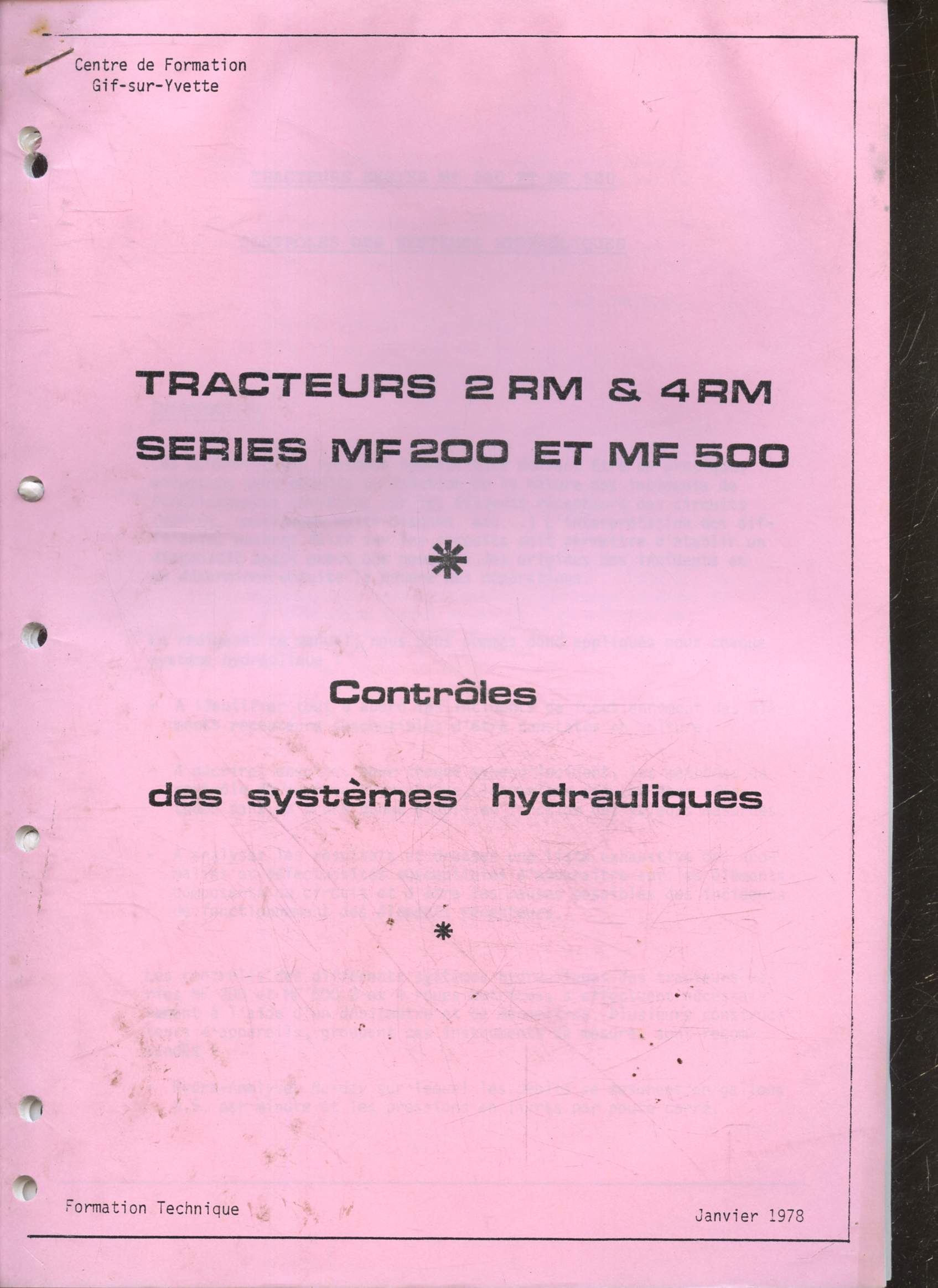 Massey Ferguson - formation technique- centre de formation gif sur yvette - tracteurs 2 RM & 4 RM series MF200 et MF 500 - controles des systemes hydrauliques - janvier 1978