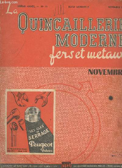 La quincaillerie moderne, fers et metaux n71 novembre 1951- abrogez le plafond de la femme du commercant, pas de palier prix salaire durable sans des economies budgetaires, les auto cuiseurs d'autrefois, visite aux quincaillerie de la sarre, probleme...