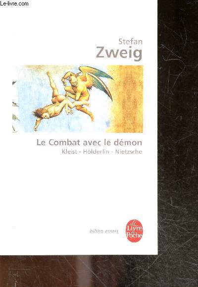 Le Combat avec le dmon - Kleist, Hlderlin, Nietzsche