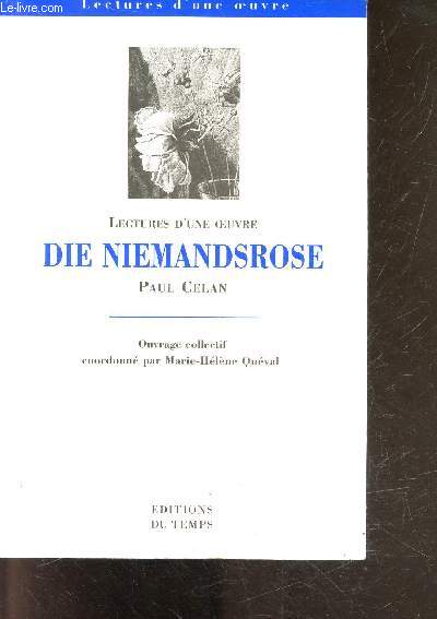 Die Niemandsrose, Paul Celan - lectures d'une oeuvre