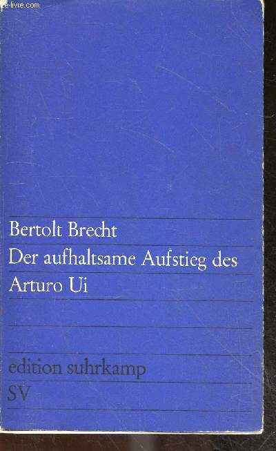 Der aufhaltsame aufstieg des arturo Ui