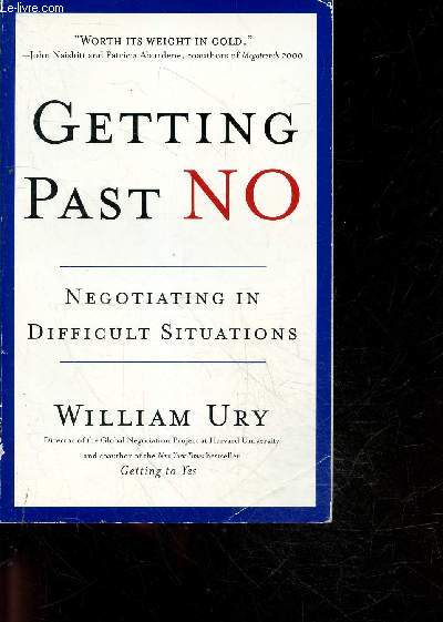 Getting past no - Negotiating in difficult situations - revised edition