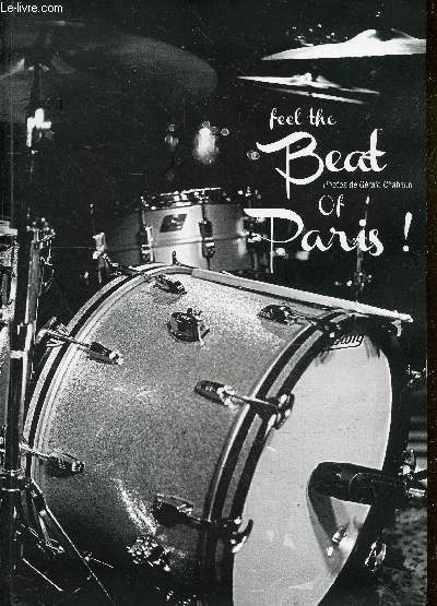 Feel the beat of Paris ! + envoi de gerald chabaud