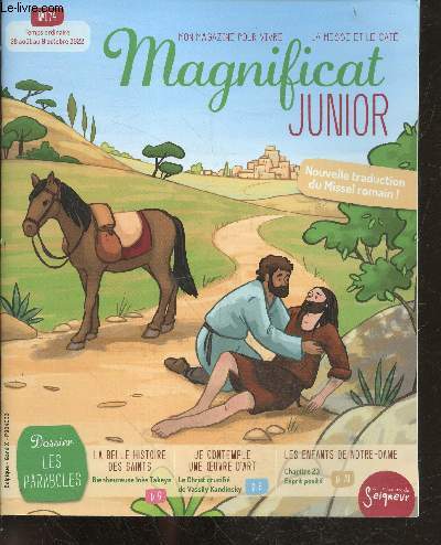 Magnificat Junior N174 temps ordinaire 28 aout au 9 octobre 2022 - nouvelle traduction du missel romain - histoire des saints: bienheureuse ines takeya- le christ crucifie de vassily kandinsky- les enfants de notre dame chapitre 23 : esprit positif ...