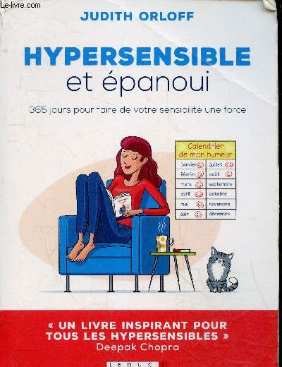 Hypersensible et panoui - 365 Jours Pour Faire De Votre Sensibilit Une Force