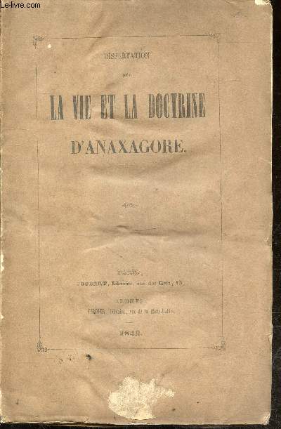 Dissertation sur La vie et la doctrine d'anaxagore