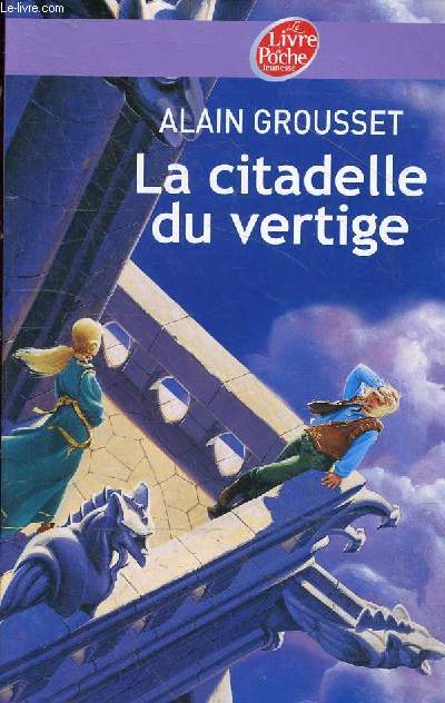 La citadelle du vertige - Collection le livre de poche n338.