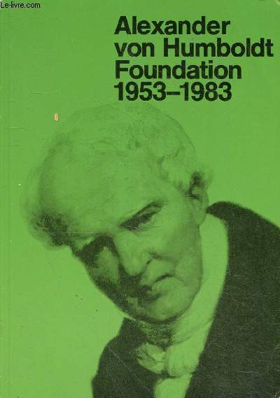 Alexander von Humboldt Foundation 1953-1983.