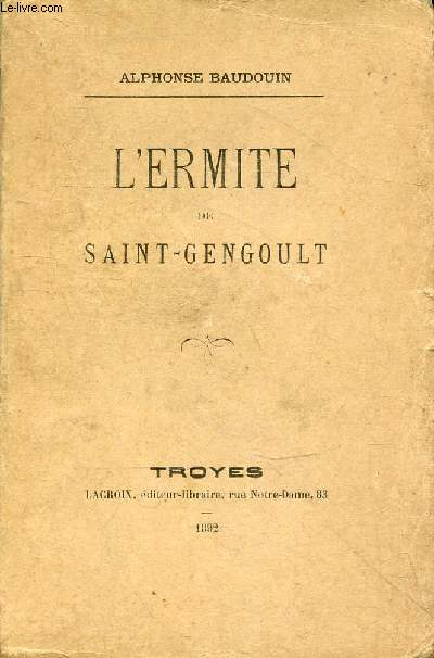 L'ermite de Saint-Gengoult - ddicace de l'auteur.