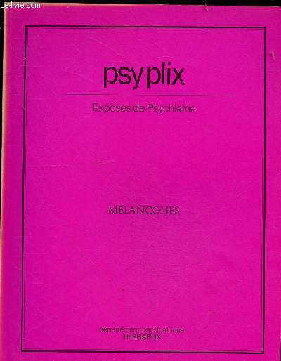 Psyplix exposs de psychiatrie - Mlancolies.