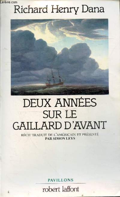 Deux annes sur le gaillard d'avant - Collection pavillons.