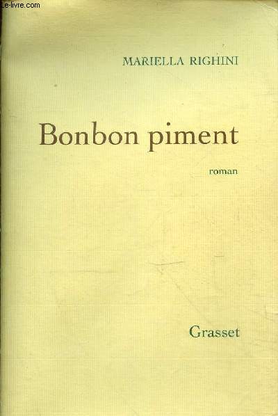 Bonbon piment - Roman.