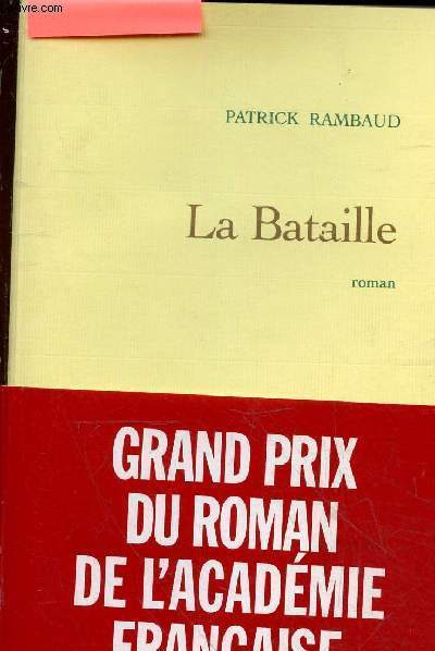 La bataille - roman.