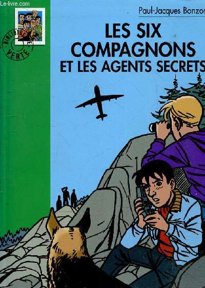 Les six compagnons et les agents secrets - Collection bibliothque verte n198.