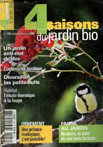 Les 4 saisons du jardin bio n178 septembre octobre 2009 - travaux du jardin, actualits et produits - Bette-rave party - oignons de printemps et semis d'automne - contenir les bambous - pelouse cologique au travail - petits fruits diversifiez ...