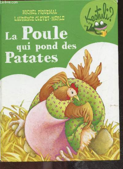 La Poule qui pond des Patates - Kestuli