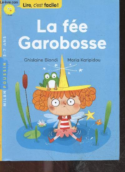 La fe Garobosse - Lire c'est facile - Milan poussin - 5/7ans