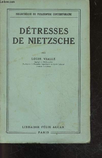 Detresses de Nietzsche - bibliotheque de philosophie contemporaine