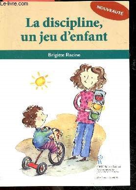 La discipline, un jeu d'enfant