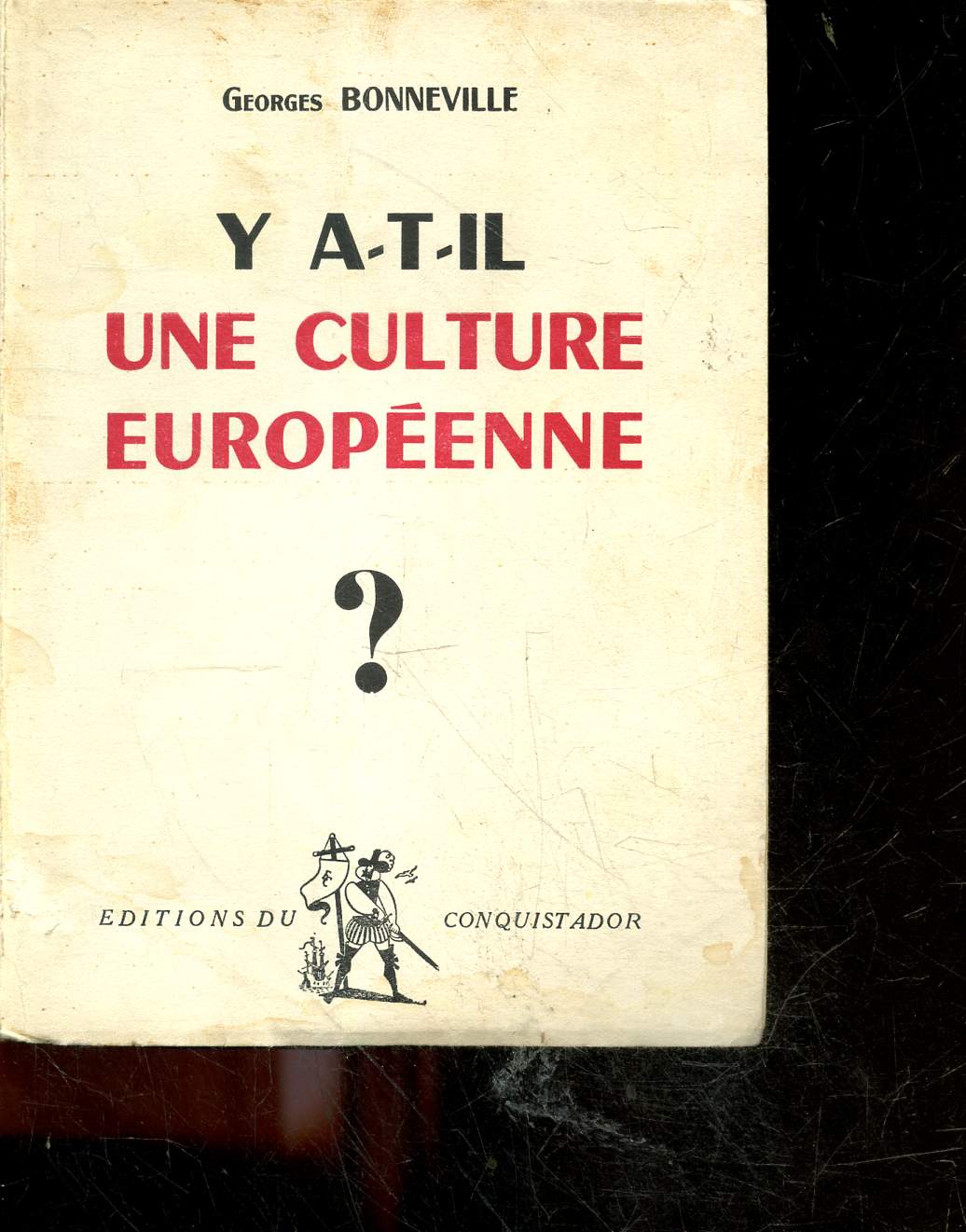 Y a t il une culture europeenne ?