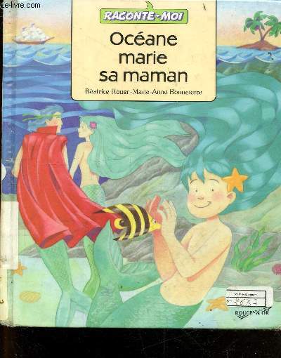 Oceane marie sa maman - raconte moi
