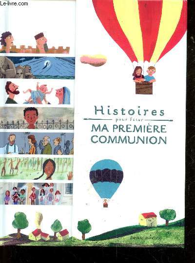 Histoires pour fter ma premire communion