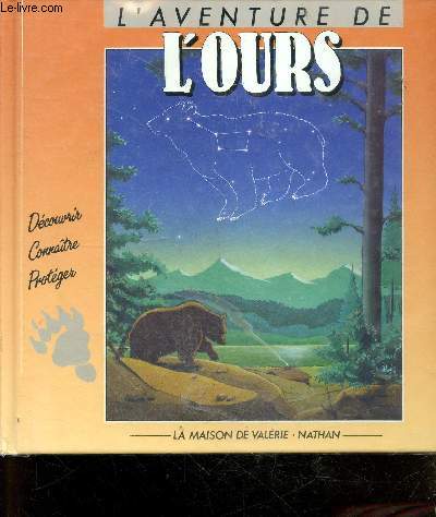 L'aventure de l'ours - la maison de valerie - decouvrir connaitre proteger