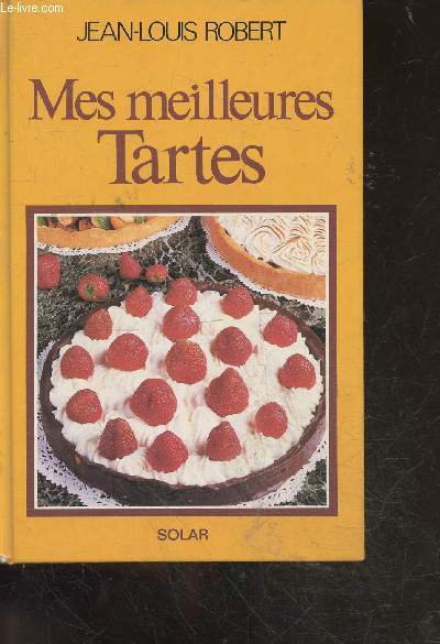 Mes meilleures tartes