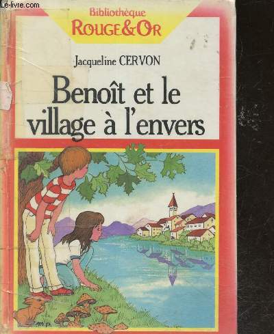 Benot et le village a l'envers- bibliotheque rouge et or
