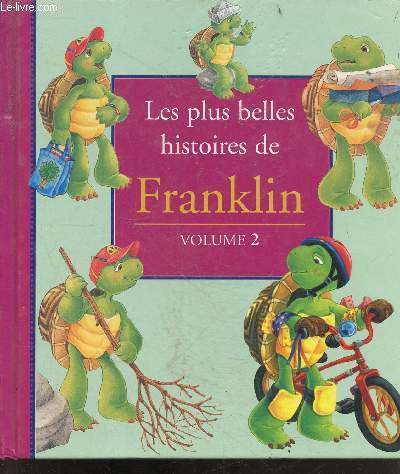 Les plus belles histoires de Franklin - Volume 2