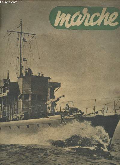 Marche N7 - 10 fevrier 1942 - le magazine francais de la zone non occupee - la mort du chasseur 9, combat dans la montagne, paul claudel meneur de jeux, les forts des halles restent des costauds, matieres grasses sans tickets, la compagnie des ajjer...