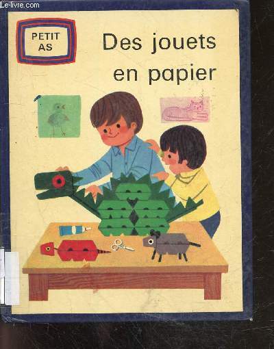 Des jouets en papier - Collection petit as