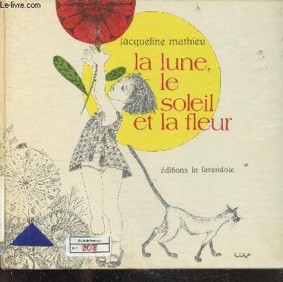 La lune, le soleil et la fleur