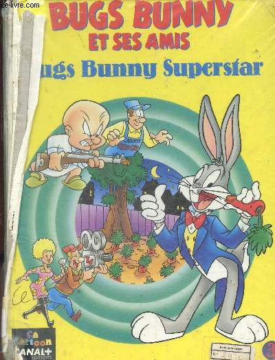 Bugs Bunny et ses amis - Bugs Bunny superstar